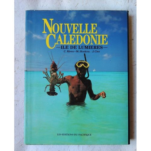 Nouvelle-Caledonie Ile De Lumieres 