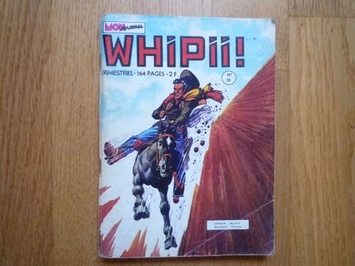 Whipii ! ( Tirmestriel )  N° 58 : Le Ranchero + Les Terribles + Larry Juma