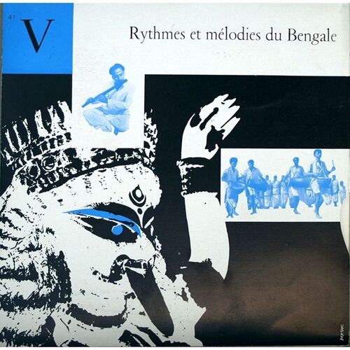 Rythmes Et Mélodies Du Bengale