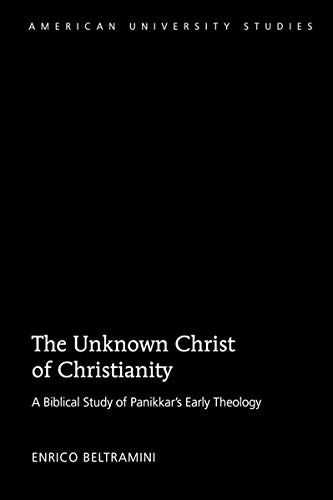 The Unknown Christ Of Christianity