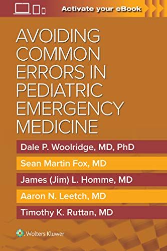 Avoiding Common Errors In Pediatric Emergency Medicine