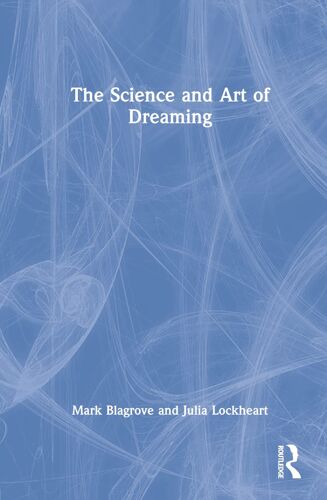 The Science And Art Of Dreaming