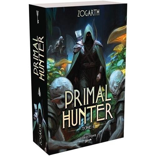 Primal Hunter - Tome 4