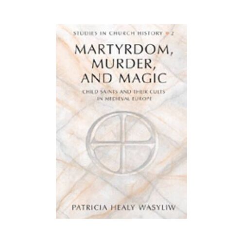 Martyrdom, Murder, And Magic