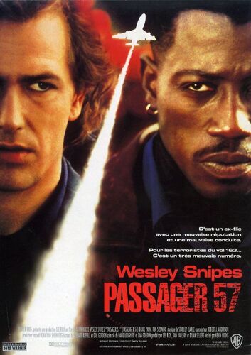 Passager 57, Synopsis, De Kevin Hooks, Avec Wesley Snipes, Bruce Payne, Tom Sizemore