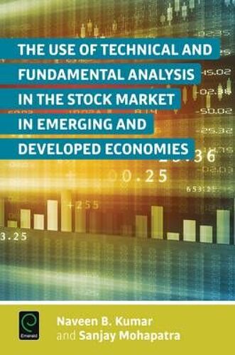 The Use Of Technical And Fundamental Analysis In The Stock Market In Emerging And Developed Economies