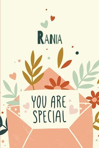 Rania You Are Special: Gift For Rania, Birthday Personalized Beautiful Notebook Gift, Practical 100 Timeline Pages, 6"X9" Lightweight And Compact, Premium Matte Finish