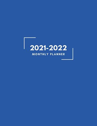 2021-2022 Monthly Planner: Form May 2021- Dec 2022 With Holidays ,Note Pages, Contact Pages, Size 8.5x11 Inches, Blue Cover