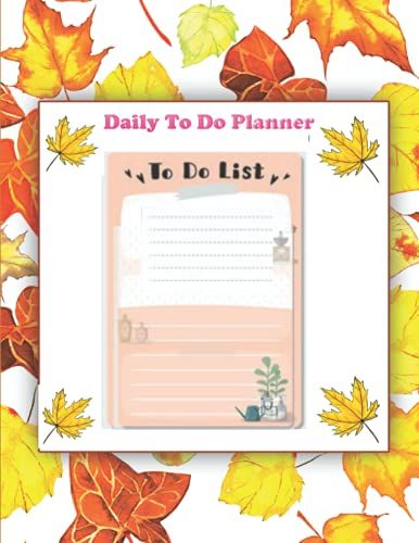 Daily To Do Planner: Smart Personal Time Management To Do Planner. Self-Help To Do List Notebook For Office & Family. Manual Time & Task Divider
