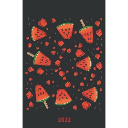 Kalender 2022 A5 - Wassermelone Am Stiel: Jahresplaner Und Kalender Für Das Jahr 2022 Von Januar Bis Dezember Mit Ferien, Feiertagen Und Monatsübersicht - Organizer Und Zeitplaner Für 1 Jahr