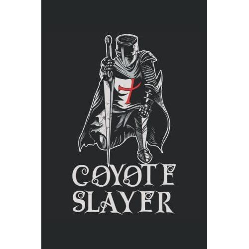 Coyote Slayer: Termin- & Wochenplaner Ohne Datum - Mit To-Do-Listen Und Prioritäten Organizer - Terminkalender Für Familien, Paare Und Singles - Geeignet Für Jäger, Büro Und Freizeit
