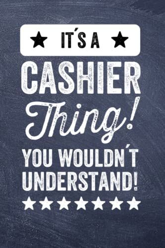 Cashier Notebook: Organizer | Planner | Journal | 120 Pages | Funny Gift