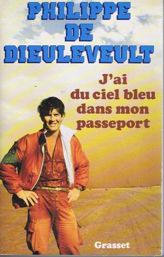 J'ai Du Ciel Bleu Dans Mon Passeport