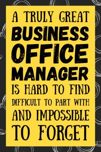 Business Office Manager Gifts: Blank Lined Journal Notebook, An Appreciation Thank You And Funny Gift For Business Office Managers