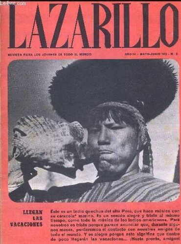 Lazarillo. Mayo Junio 1973. Llegan Las Vacaciones / Que Piensas De Las Modas / El Enigma De Los Tres Secretarios / Un Muchacho Espanol Entre Esquimales / Cementerios De Ballenas / La Carrera ...