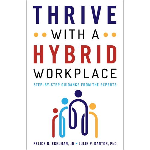 Thrive With A Hybrid Workplace