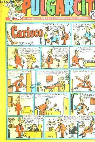 Pulgarcito N°1679. Revista Para Los Jovenes. 8 De Julio De 1963. El Doctor Cataplasma / Carpanta / Don Pio / Petra Criada Para Todo / Guillermo Tell El Rebelde De Uri / El Reporter Tribulete ...