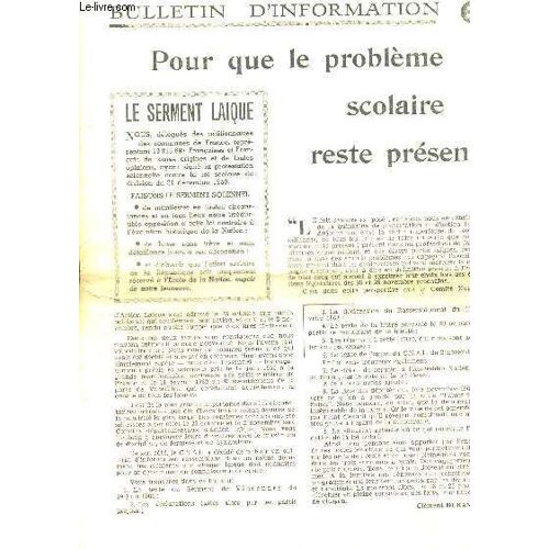 Le Serment Laique. Bulletin D Information N°8. 9 Novembre 1962. Pour Que Le Probleme Scolaire Reste Present / Declarations Des Partis En 1960 / Deux Messages Du C.N.A.L / Correspondance ...