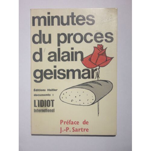 Minutes Du Procès D'alain Geismar 