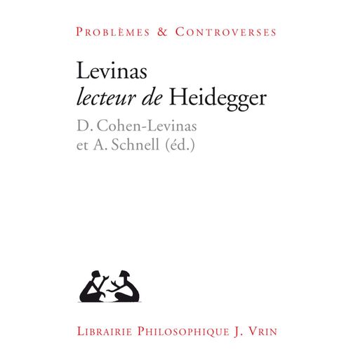Levinas Lecteur De Heidegger
