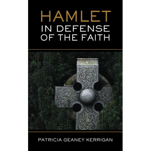Hamlet In Defense Of The Faith
