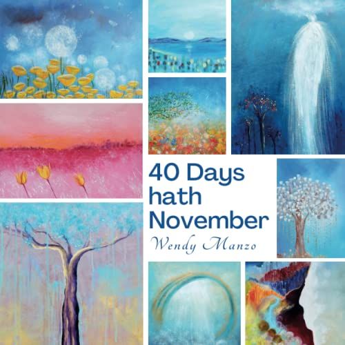 40 Days Hath November: Personal Prophetic Paintings
