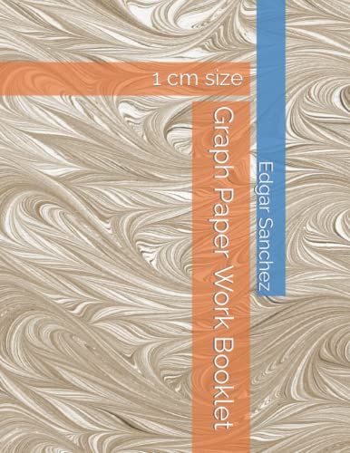 Graph Paper Work Booklet: 1 Cm Size