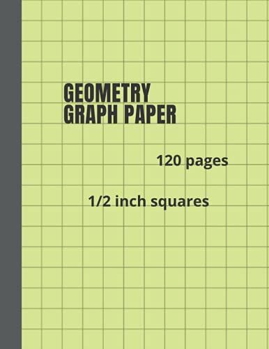 Geometry Graph Paper: Composition Notebook - Grid Paper - Quad Ruled - 120 Sheets - 8.5''x11'' In