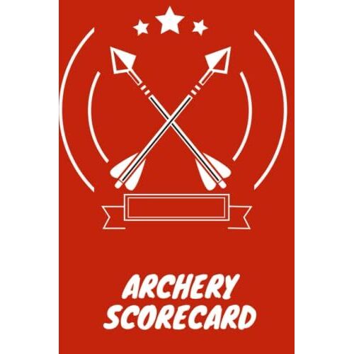 Archery Logbook: Archery Journal - 6 X 9 Dimension 160 Pages