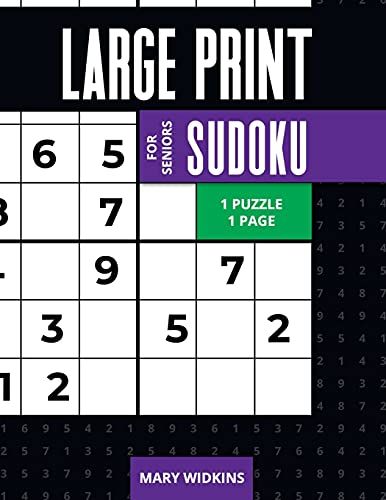 Large Print Sudoku For Seniors 1 Puzzle = 1 Page: 100 Hard Classic Sudoku Puzzles For All Puzzles Fans To Boost Brain