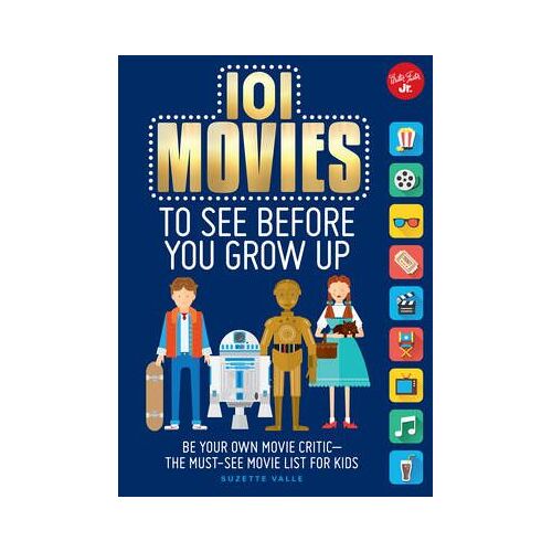 101 Movies To See Before You Grow Up
