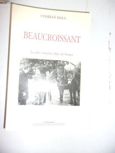 Beaucroissant La Plus Ancienne Foire De France