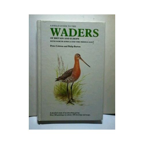 A Field Guide To The  Waders Of Britain And Europe
