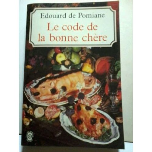 Le Code De La Bonne Chere
