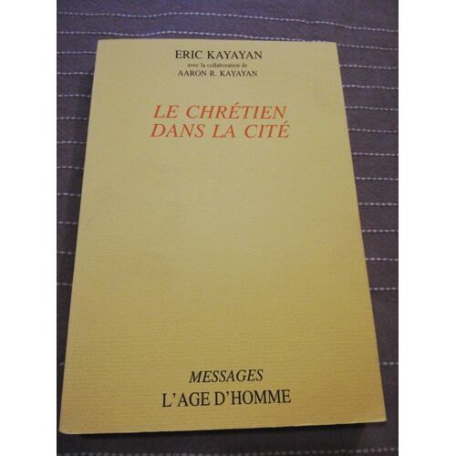 Le Chrétien Dans La Cité