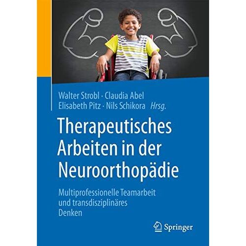 Therapeutisches Arbeiten In Der Neuroorthopädie