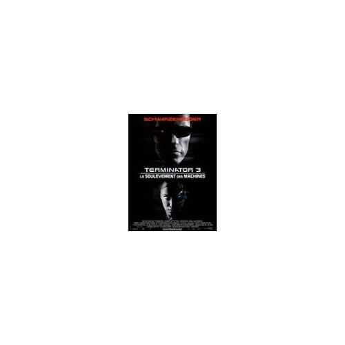 T 3 - Terminator 3 Trois Three Le Soulèvement Des Machines - Rise Of The Machines - Jonathan Mostow - Arnold Schwarzenegger - Affiche De Cinéma Pliée 60x40 Cm