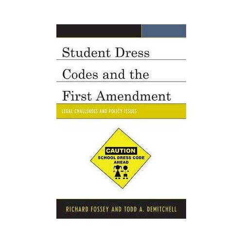 Student Dress Codes And The First Amendment