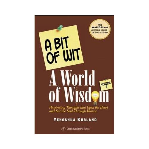 A Bit Of Wit, A World Of Wisdom