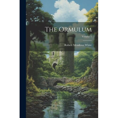The Ormulum; Volume 1