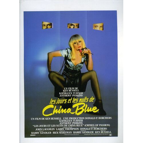 Les Jours Et Les Nuits De China Blue, Synopsis, De Ken Russell Avec Kathleen Turner, Anthony Perkins