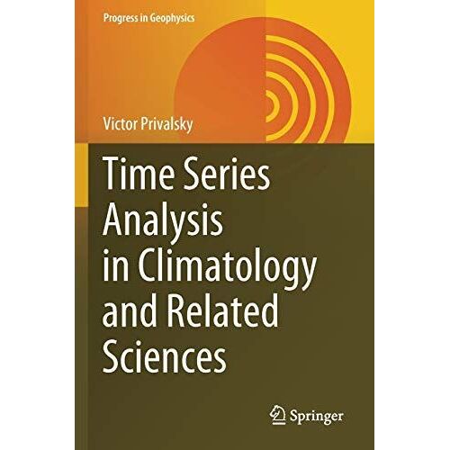 Time Series Analysis In Climatology And Related Sciences