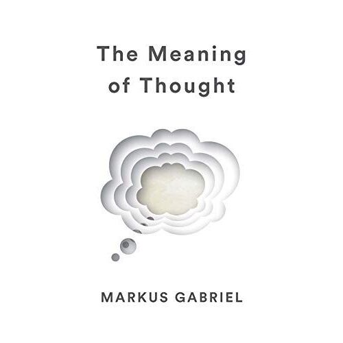 The Meaning Of Thought