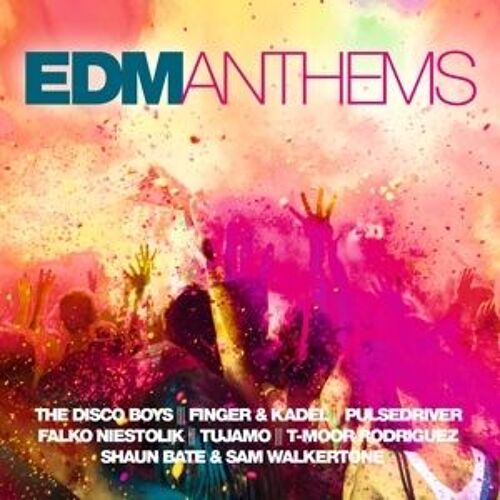Edm Anthems
