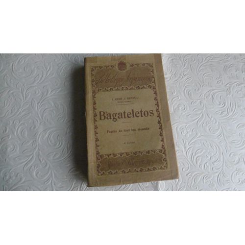 Livre Rare Ancien ( En Patois Occitan L Abbé J. Bessou Bagateletos Éditions Rodez Carrère