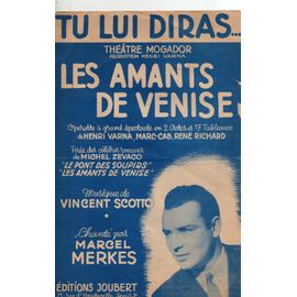 Partition D'operette - Tu Lui Diras - Theatre Mogador - Les Amants De Venise
