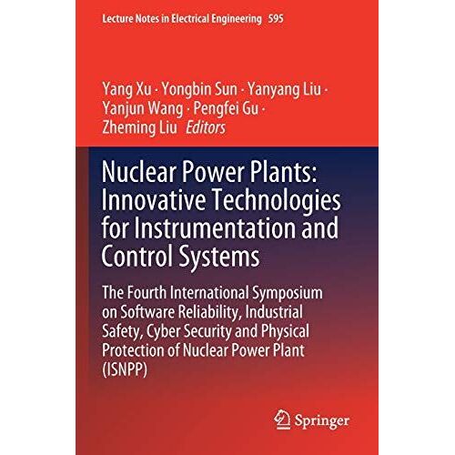 Nuclear Power Plants: Innovative Technologies For Instrumentation And Control Systems