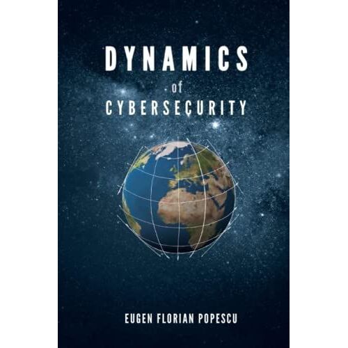 Dynamics Of Cybersecurity: Landmarks For Holistic Management Of Security In A Technological Context