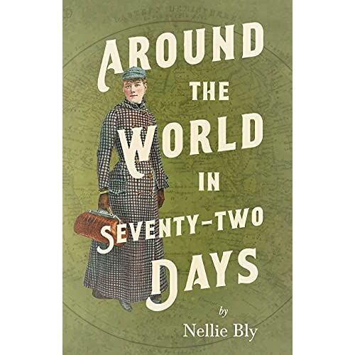 Around The World In Seventy-Two Days