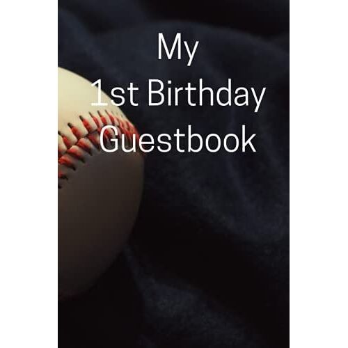 My First Birthday Guestbook: My First Birthday Guestbook Boy